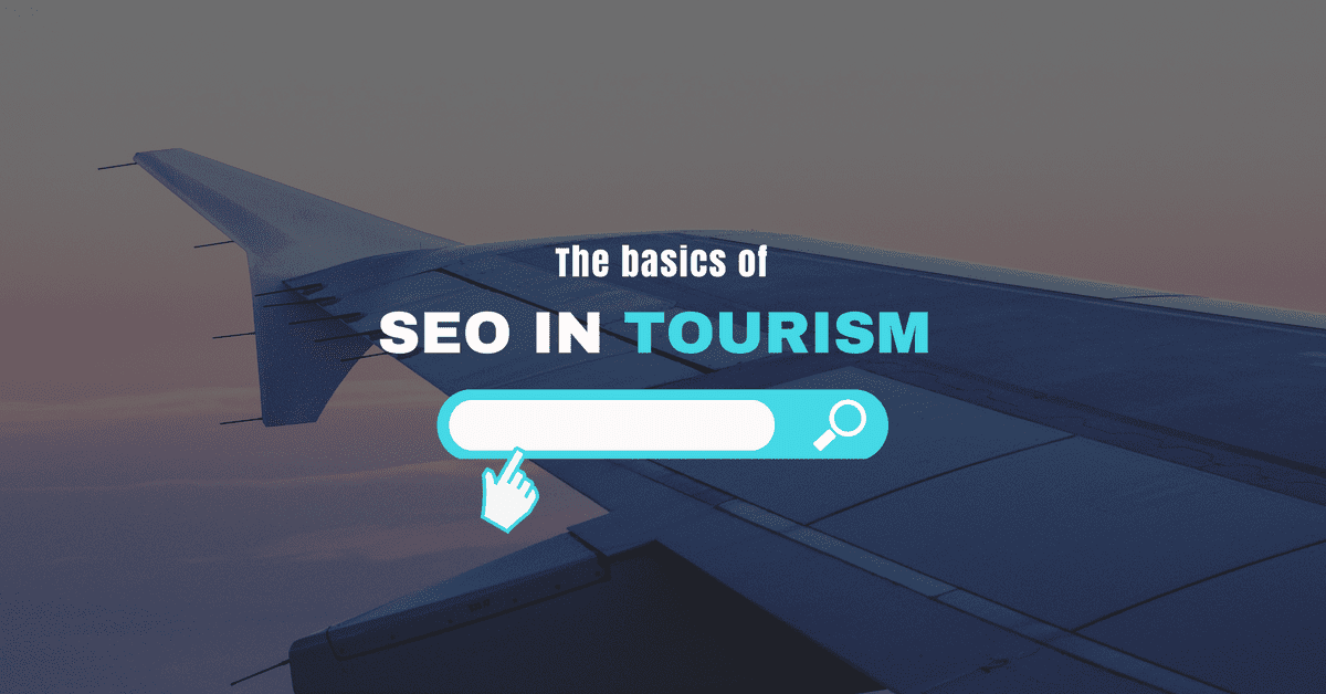 Search Engine Optimization Techniques To Promote Tourism