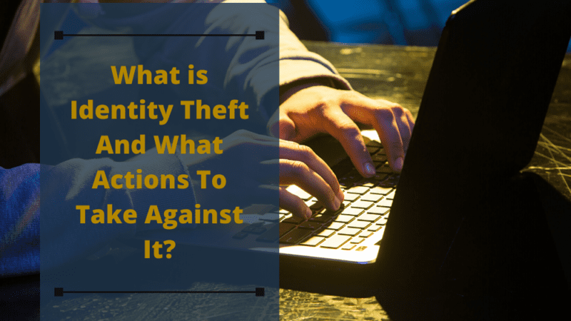 What is Identity Theft
