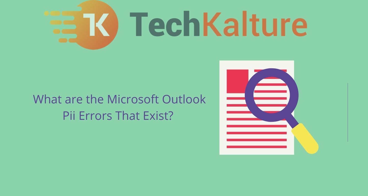 What are the Microsoft Outlook Pii Errors That Exist?
