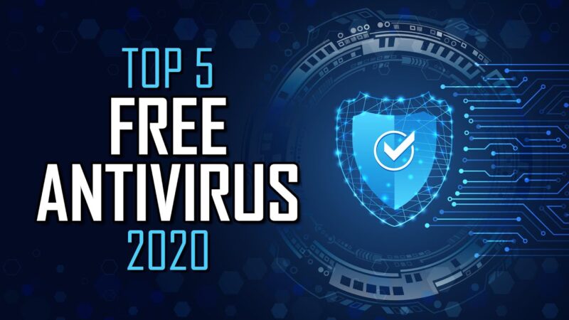 5 Best Free Antivirus Software for Windows in 2020