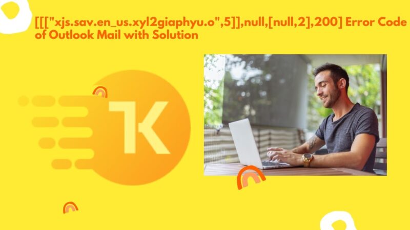 What is [[[“xjs.sav.en_us.xyl2giaphyu.o”,5]],null,[null,1],200] error code?