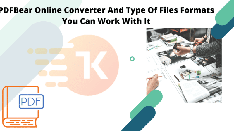 PDFBear Online Converter And Type Of Files Formats You Can Work With It
