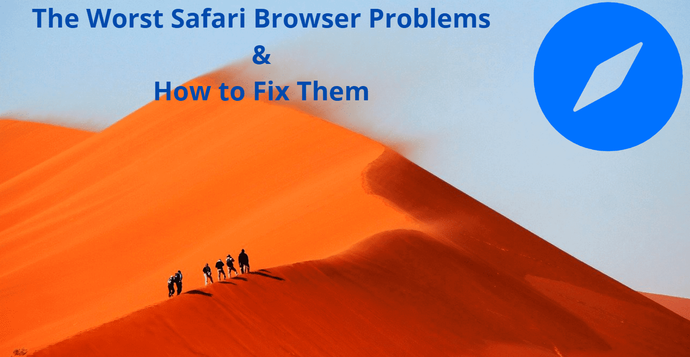 The Worst Safari Browser Problems & How to Fix Them