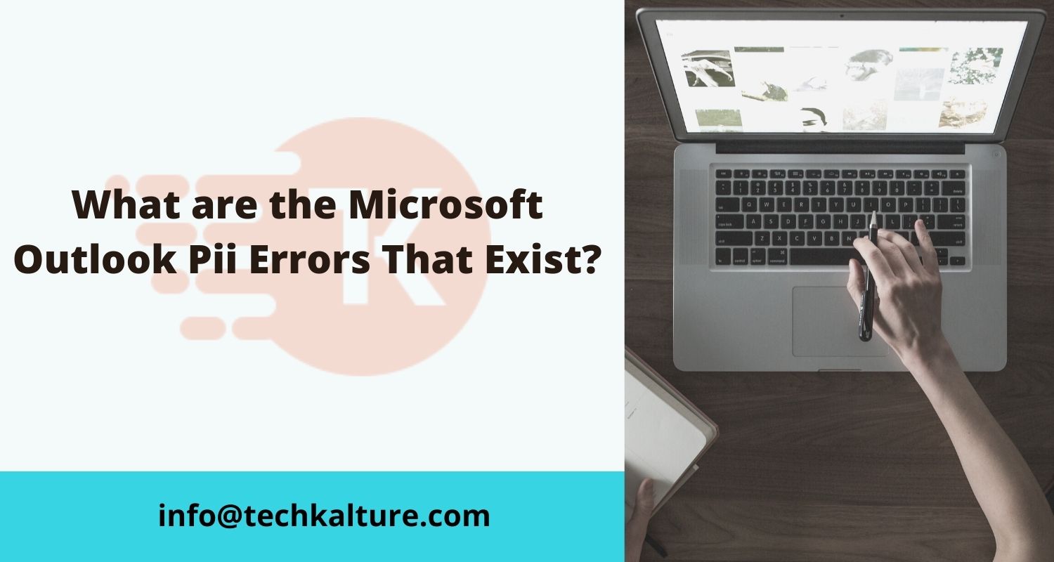 What are the Microsoft Outlook Pii Errors That Exist?