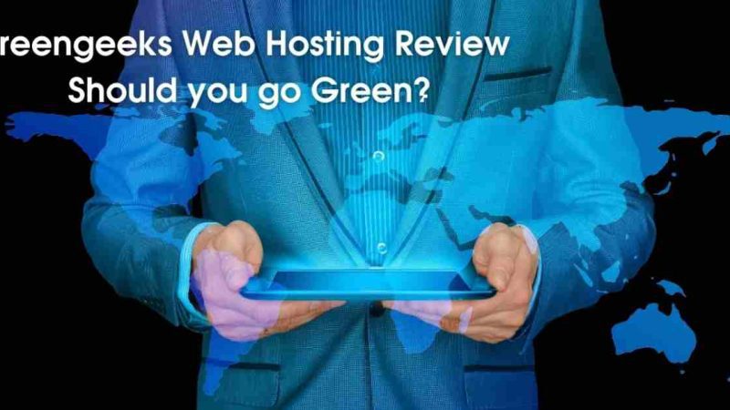 Greengeeks Web Hosting Review – Should you go Green?