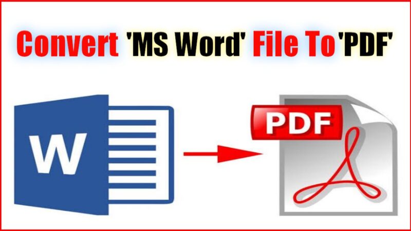 4 Reasons Why You Need To Convert Word To PDF