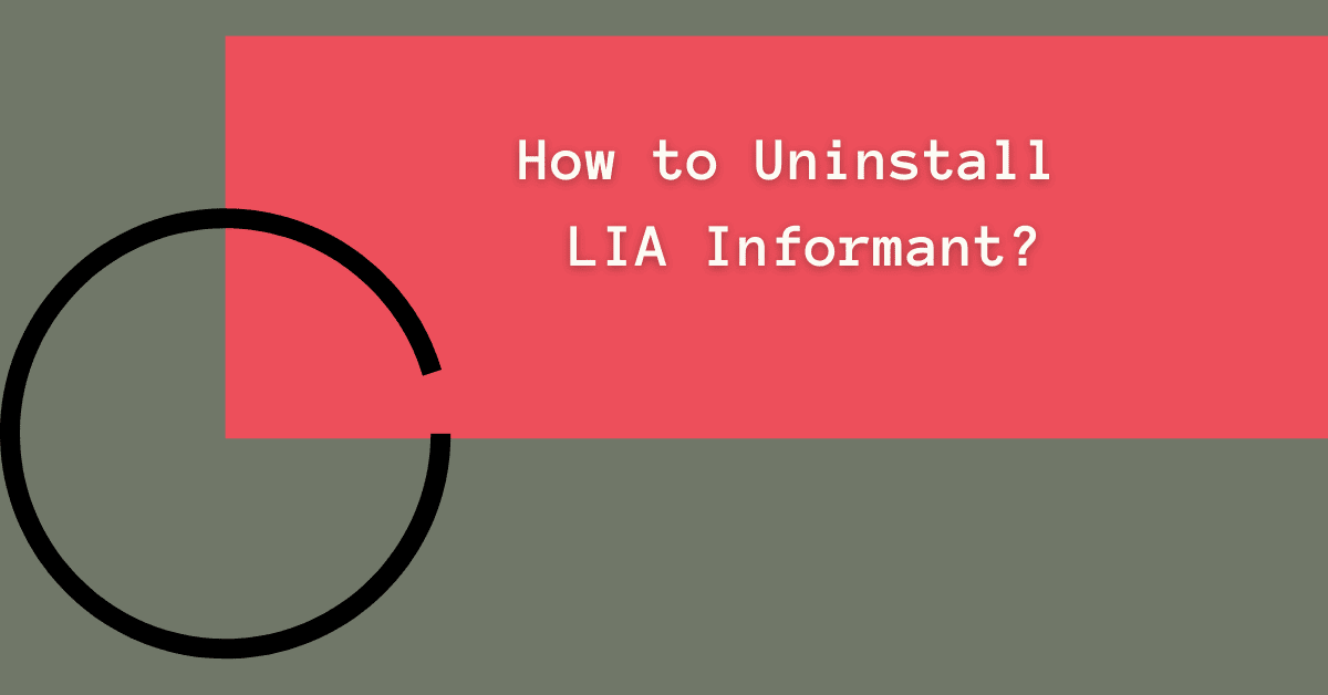 LIA Informant: What is it on My Phone 2022? - Tech Kalture