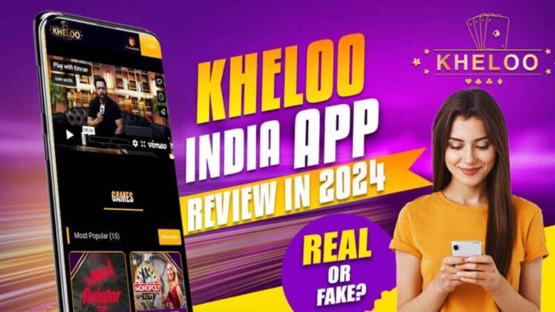 Kheloo India Apps Review in 2024– Real or Fake?
