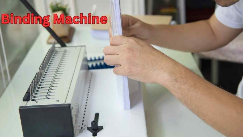 Types of Binding Machines and Their Document Benefits