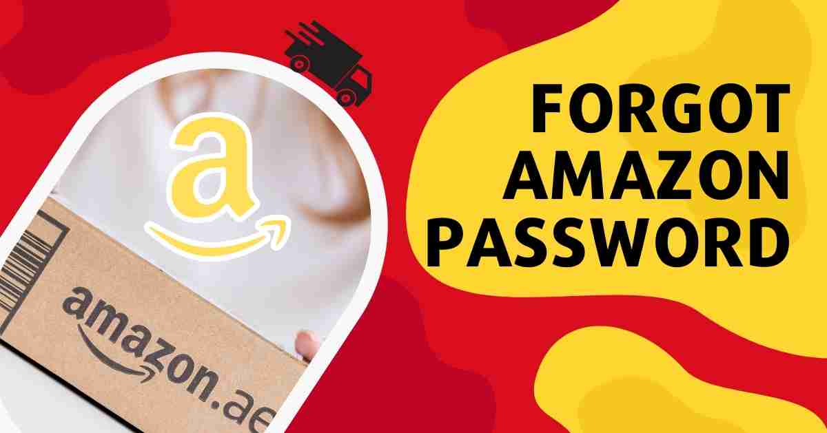 How to Change or Reset Forgot Amazon Password?