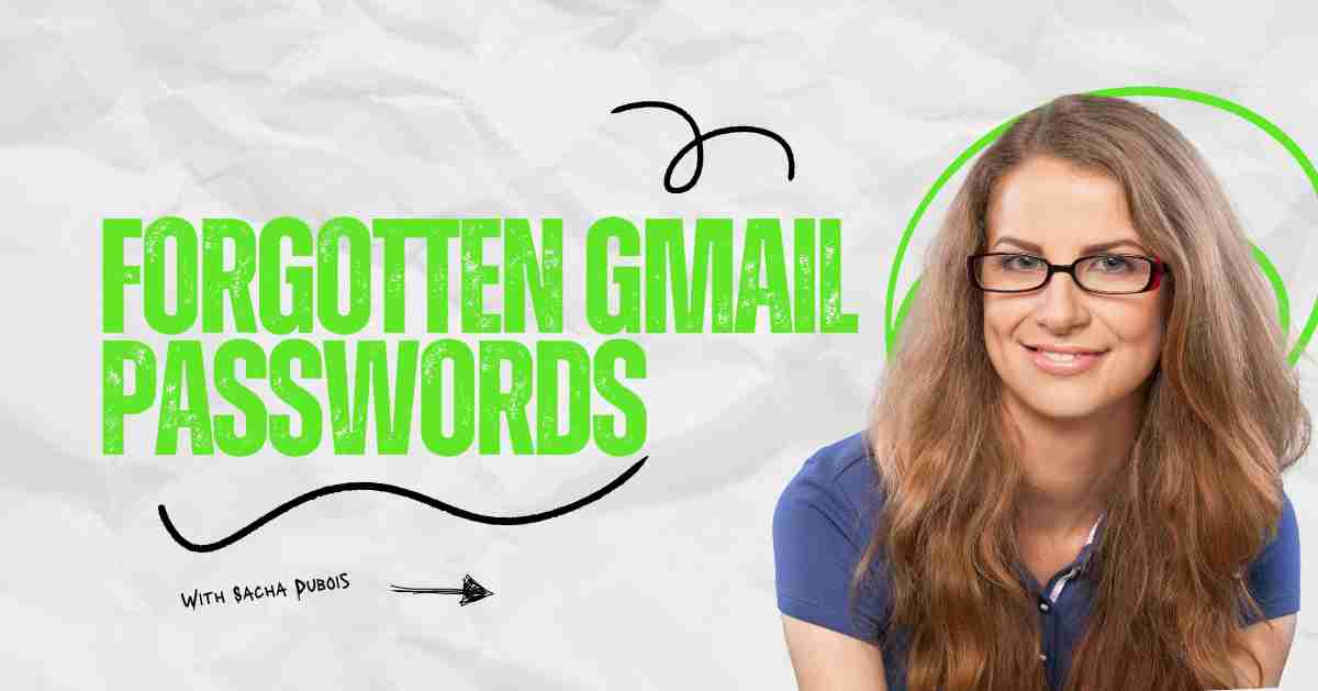 How to Change or Reset Your Forgotten Gmail Passwords?