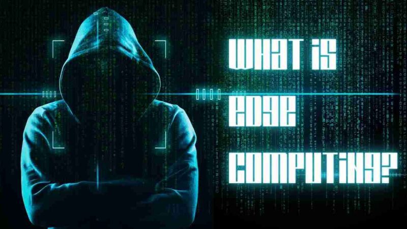 What is Edge Computing?