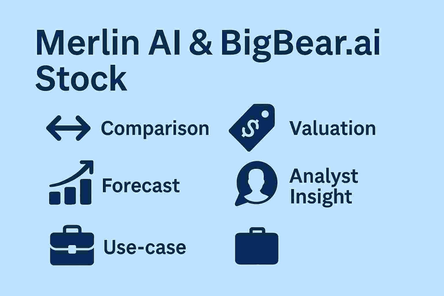 Merlin AI & BigBear.ai Stock: Comparison, Valuation, Forecast, Analyst Insight & Use‑case